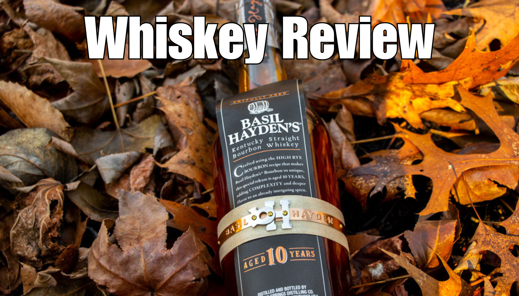 Basil Hayden’s 10 Year Old Bourbon